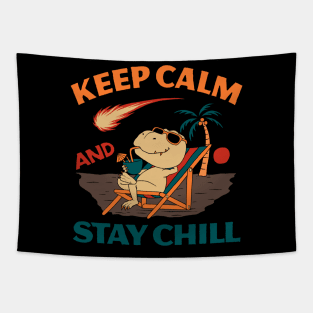 Keep Calm and Stay Chill Tapestry