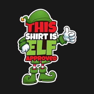 This Shirt Is Elf Approved Christmas Design T-Shirt