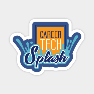 Career Tech Splash Magnet