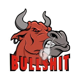 Bullshit T-Shirt