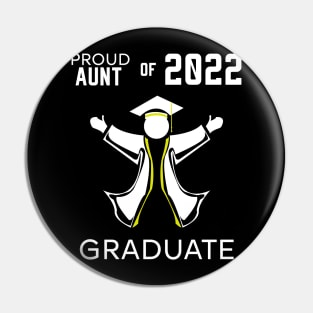 Proud aunt of 2022 graduate yellow Pin