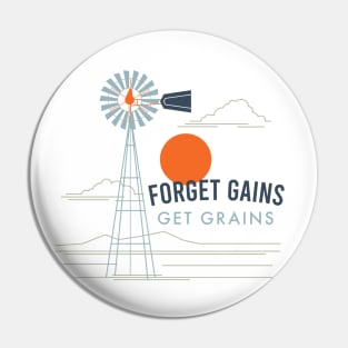 Farming Forget Gains Get Grains Pin