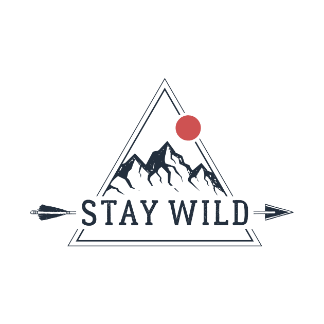 Stay Wild by SlothAstronaut