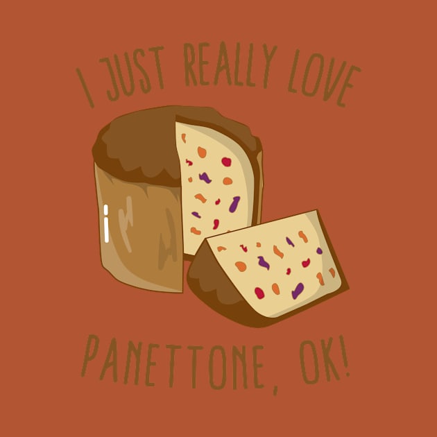 I Just Really Love Panettone, Ok! by KawaiinDoodle