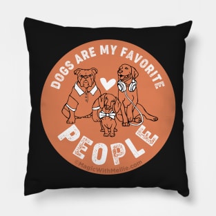 Dogs are My Favorite People — Original Illustration series Pillow