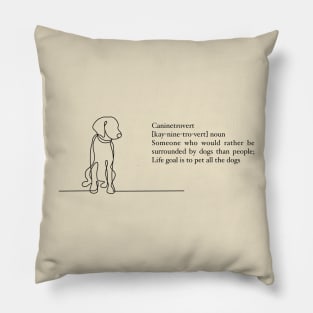 Caninetrovert Pillow