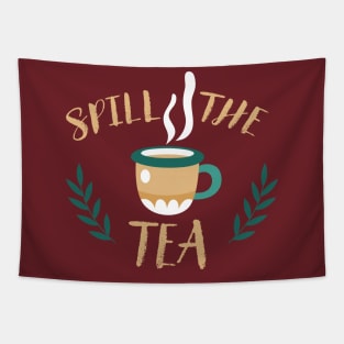 spill the tea Tapestry