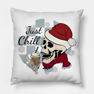 Just Chill Its Christmas Pillow