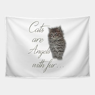 Cats are Angels with fur ... Tapestry