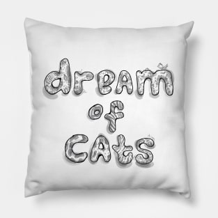 dream of cats_black_white Pillow