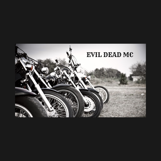 Evil Dead MC Motorcycles by Nicole James