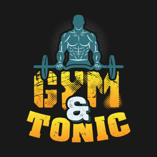 Gym & Tonic T-Shirt