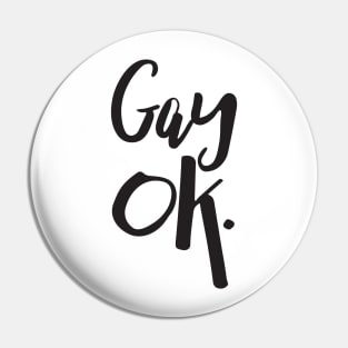 Gay OK LGBT Pride Pin