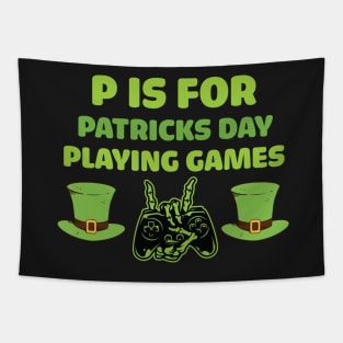 Retro P Is For Playing Games Patricks Day - P Is For Playing Games 2021 Tapestry