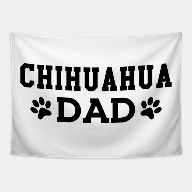 Chihuahua Dad Tapestry by KC Happy Shop