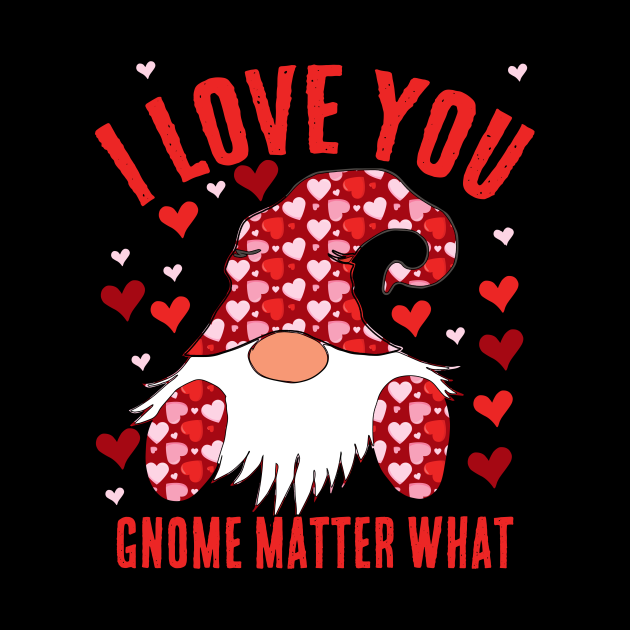 Download I Love You No Matter What Nordic Gnome Valentines Day ...