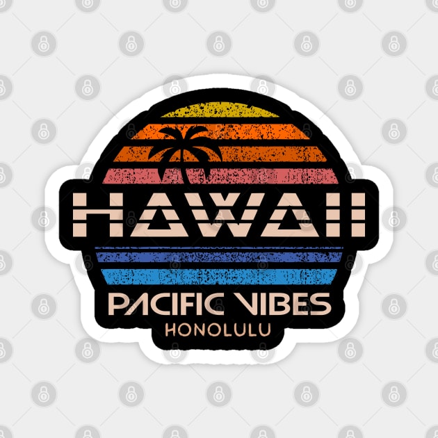 Hawaii Honolulu pacific vibes retro sunset vibe distressed Magnet by SpaceWiz95