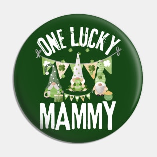 One Lucky Mammy, Luckiest Mammy, Luckiest Mammy Ever, St Patrick's Day Mammy Pin