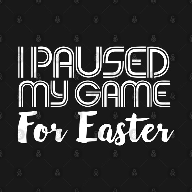 I Paused My Game For Easter by pako-valor