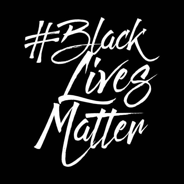 #BLACKLIVESMATTER SCRIPT T SHIRT by blacklives
