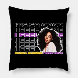 Donna Summer - I Feel Love Pillow