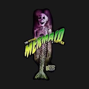 The Mysterious MERMAID of Tika-Tika! T-Shirt