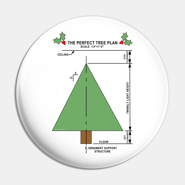 Perfect Christmas Tree Pin by Barthol Graphics