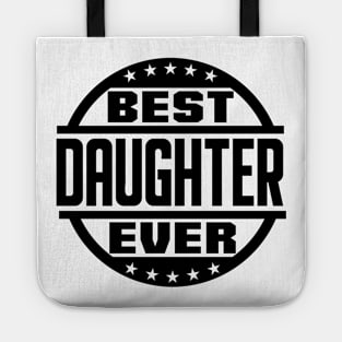 Best Daughter Ever Tote