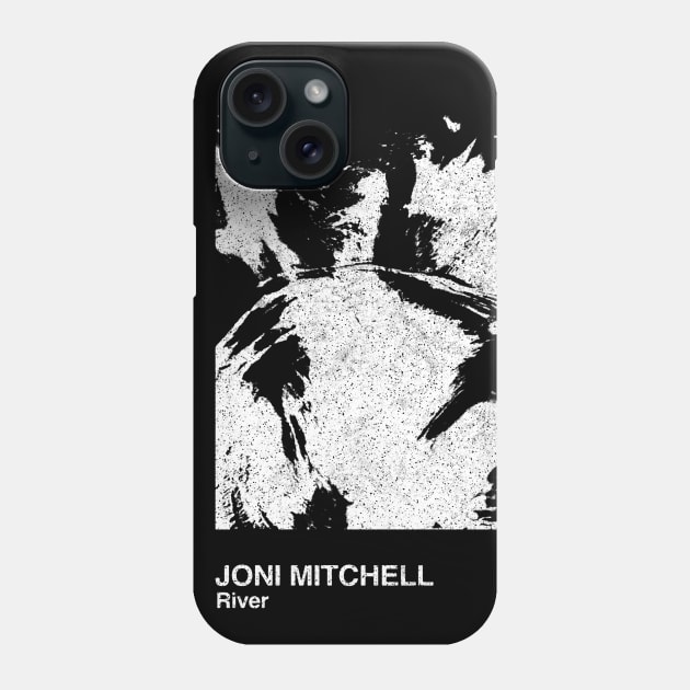 Joni Mitchell / River / Minimalist Graphic Artwork Design Phone Case by saudade