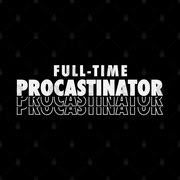 PROCASTINATOR by yayo99