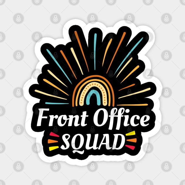 Office Squad Administrative Assistant School Secretary Teach Magnet by Johner_Clerk_Design