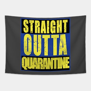 STRAIGHT OUTTA QUARANTINE Tapestry