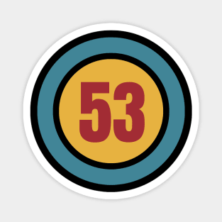 The Number 53 - fifty three - fifty third - 53rd Magnet