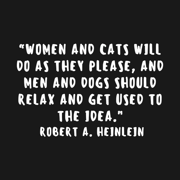 quote Robert Heilein by AshleyMcDonald