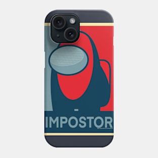 IMPOSTOR Phone Case