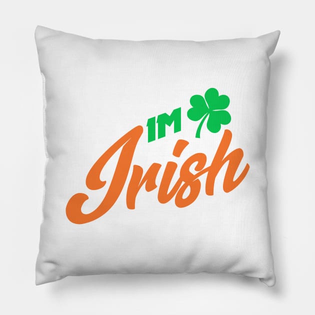 IM IRISH Pillow by Ajiw