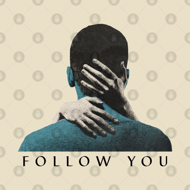 Follow You by The Inspire Cafe