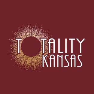 Total Eclipse Shirt - Totality Is Coming KANSAS Tshirt, USA Total Solar Eclipse T-Shirt August 21 2017 Eclipse T-Shirt