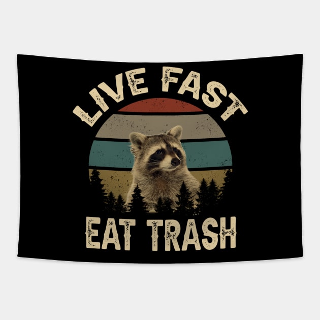 Live Fast, Eat Trash Tapestry by Epic Byte