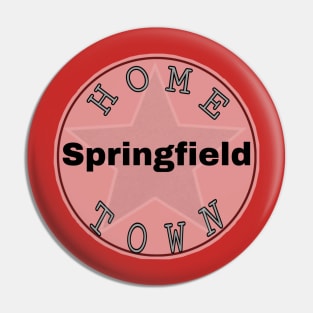 Hometown Springfield Pin