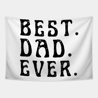 best dad ever Tapestry