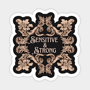 Sensitive and Strong Magnet