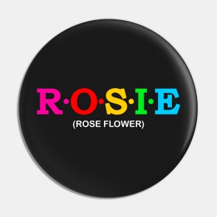 Rosie - Rose Flower. Pin