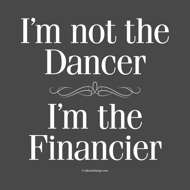 I'm Not the Dancer by eBrushDesign