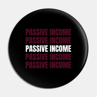 Endless Passive Income Money Pin