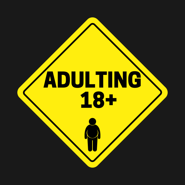 Warning Adulting by GMAT