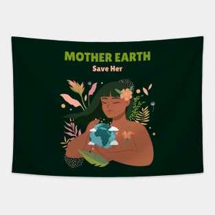 Mother Earth, Save Her Tapestry