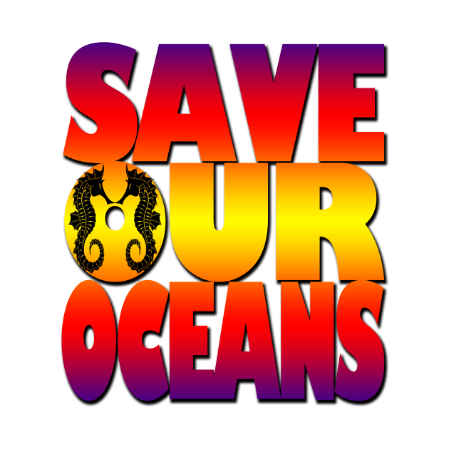 Save our oceans by likbatonboot