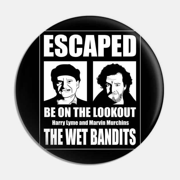 The Wet Bandits have Escaped Pin by Meta Cortex