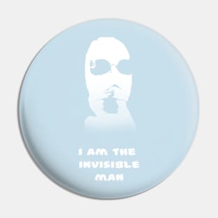 Invisible man Pin